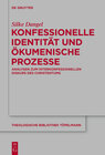 Buchcover Konfessionelle Identität und ökumenische Prozesse