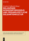 Buchcover Religiöser Nonkonformismus und frühneuzeitliche Gelehrtenkultur