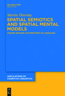 Buchcover Spatial Semiotics and Spatial Mental Models