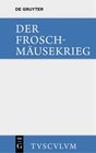 Buchcover Der Froschmäusekrieg / Batrachomyomachia
