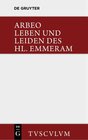 Buchcover Vita et passio Sancti Haimhrammi martyris / Leben und Leiden des Hl. Emmeram