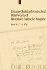 Buchcover Johann Christoph Gottsched: Briefwechsel / November 1741 – Oktober 1742