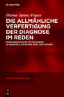 Buchcover Die allmähliche Verfertigung der Diagnose im Reden