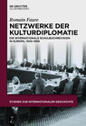 Buchcover Netzwerke der Kulturdiplomatie