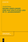 Buchcover Georg Greflinger und das weltliche Lied im 17. Jahrhundert