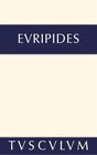 Buchcover Euripides: Sämtliche Tragödien und Fragmente / Iphigenie im Taurerlande. Helena • Ion • Die Phönikerinnen