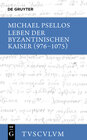 Buchcover Leben der byzantinischen Kaiser (976-1075) / Chronographia