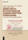 Buchcover Griechisch-byzantinische Handschriftenforschung