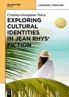 Buchcover Exploring Cultural Identities in Jean Rhys’ Fiction