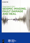 Buchcover Seismic Imaging, Fault Damage and Heal