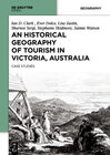 Buchcover An Historical Geography of Tourism in Victoria, Australia