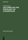 Lectures on the Topology of 3-Manifolds width=