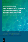 Buchcover Informationsstruktur und grammatische Kodierungsmuster