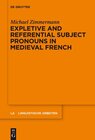 Buchcover Expletive and Referential Subject Pronouns in Medieval French