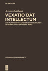Buchcover ,Vexatio dat intellectum'
