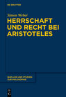 Buchcover Herrschaft und Recht bei Aristoteles