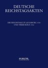 Buchcover Deutsche Reichstagsakten. Deutsche Reichstagsakten unter Maximilian I. / Die Reichstage zu Augsburg 1510 und Trier/Köln 