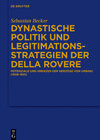 Buchcover Dynastische Politik und Legitimationsstrategien der della Rovere
