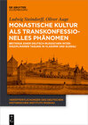 Buchcover Monastische Kultur als transkonfessionelles Phänomen