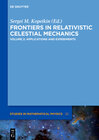 Buchcover Frontiers in Relativistic Celestial Mechanics / Applications and Experiments