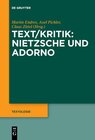Buchcover Text/Kritik: Nietzsche und Adorno