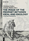 Buchcover The Image of the Prophet between Ideal and Ideology