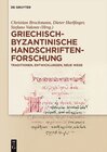 Griechisch-byzantinische Handschriftenforschung width=