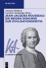 Buchcover Jean-Jacques Rousseau: Die beiden Diskurse zur Zivilisationskritik