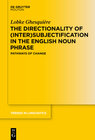 Buchcover The Directionality of (Inter)subjectification in the English Noun Phrase