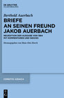 Buchcover Berthold Auerbach: Briefe an seinen Freund Jakob Auerbach
