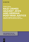 Buchcover Nazi Crimes against Jews and German Post-War Justice