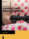 Buchcover Gaming und Bibliotheken