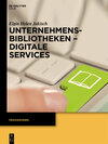 Buchcover Unternehmensbibliotheken - Digitale Services