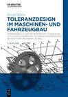 Buchcover Toleranzdesign im Maschinen- und Fahrzeugbau