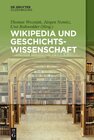 Buchcover Wikipedia und Geschichtswissenschaft