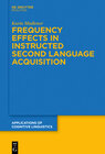 Buchcover Frequency Effects In Instructed Second Language Acquisition