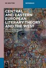 Buchcover Central and Eastern European Literary Theory and the West