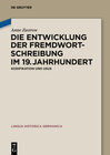 Buchcover Die Entwicklung der Fremdwortschreibung im 19. Jahrhundert