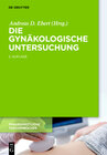 Buchcover Die gynäkologische Untersuchung