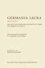 Buchcover Germania Sacra. Dritte Folge / Die Benediktinerabtei St. Maximin vor Trier. Die Bistümer der Kirchenprovinz Trier. Das E
