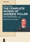 Buchcover Andrew Fuller: The Complete Works of Andrew Fuller / Apology for the Late Christian Missions to India