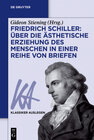 Friedrich Schiller: Über die Ästhetische Erziehung des Menschen in einer Reihe von Briefen width=