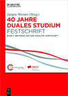 Buchcover 40 Jahre Lehre und Forschen an der DHBW VS / 40 Jahre Duales Studium. Festschrift