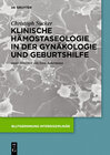 Buchcover Klinische Hämostaseologie in der Gynäkologie und Geburtshilfe