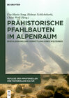 Buchcover Prähistorische Pfahlbauten im Alpenraum