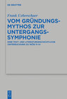 Buchcover Vom Gründungsmythos zur Untergangssymphonie