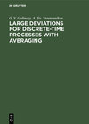 Buchcover Large Deviations for Discrete-Time Processes with Averaging