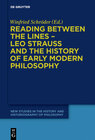 Buchcover Reading between the lines – Leo Strauss and the history of early modern philosophy