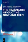 Buchcover The Pragmatics of Quoting Now and Then