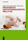 Buchcover Praxisbuch Gestationsdiabetes mellitus